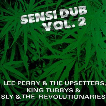 Lee Perry & The Upsetters, King Tubbys & Sly & The Revolutionaries – Sensi Dub Vol. 2 LP