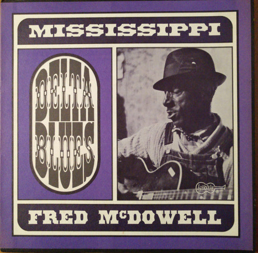 Mississippi Fred McDowell - Delta Blues LP