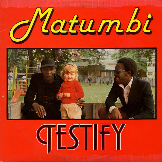 Matumbi – Testify LP