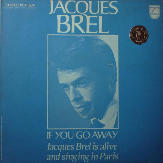 Jacques Brel – If You Go Away: Jacques Brel Is Alive And Singing In Paris LP