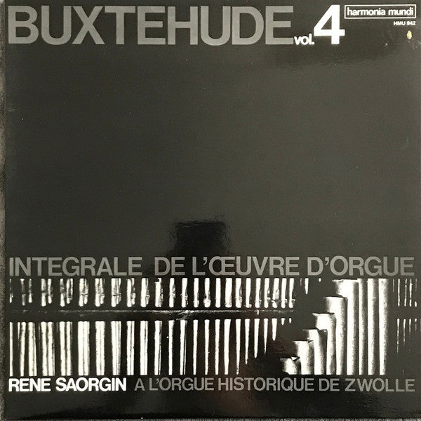 Buxtehude, René Saorgin – Intégrale de L'Oeuvre D'Orgue Volume 4 LP