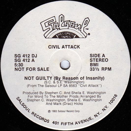 Civil Attack – Not Guilty (By Reason Of Insanity) 12"