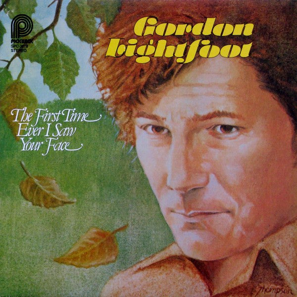 Gordon Lightfoot – The First Time Ever I Saw Your Face LP
