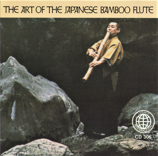 Various - The Art of the Japanese Bamboo Flute CD