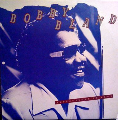 Bobby Bland – Reflections In Blue LP