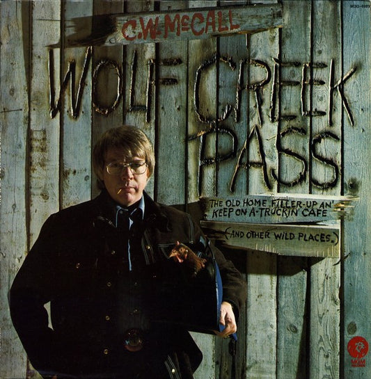 C.W. McCall - Wolf Creek Pass LP