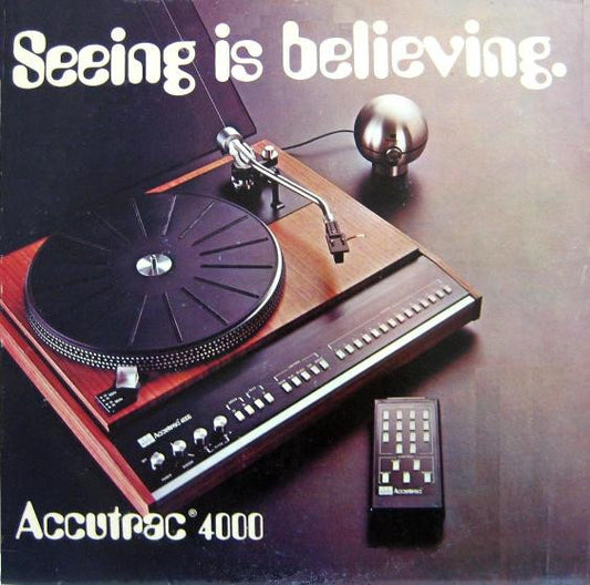 Unknown Artist – Seeing Is Believing - Accutrac 4000 LP
