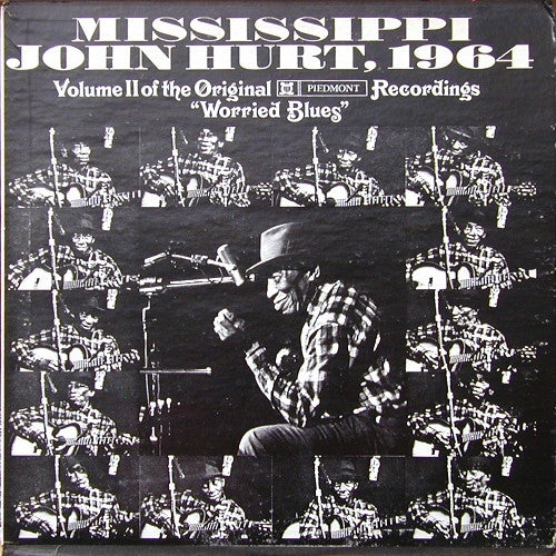 Mississippi John Hurt – Volume II Of The Original Piedmont Recordings "Worried Blues" LP