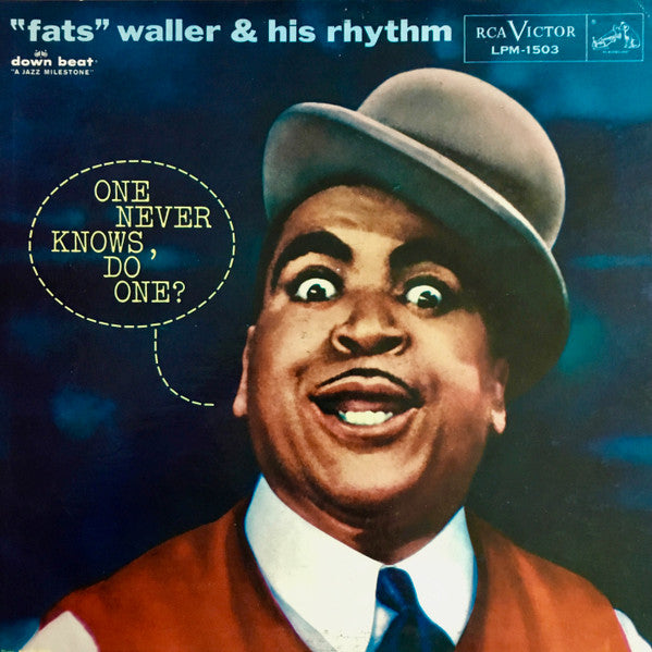 Fats Waller - One Never Knows, Do One? LP