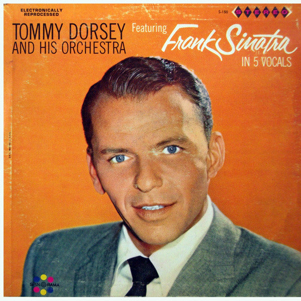 Tommy Dorsey & His Orchestra -  Featuring Frank Sinatra LP