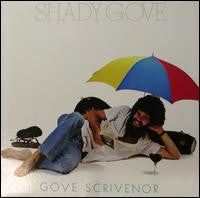 Gove Scrivenor ‎– Shady Gove LP