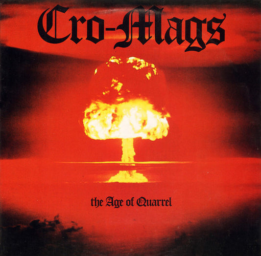 Cro-Mags – The Age Of Quarrel LP