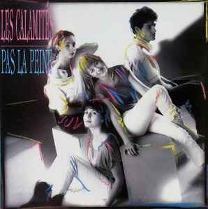 Les Calamités – Pas La Peine 12"