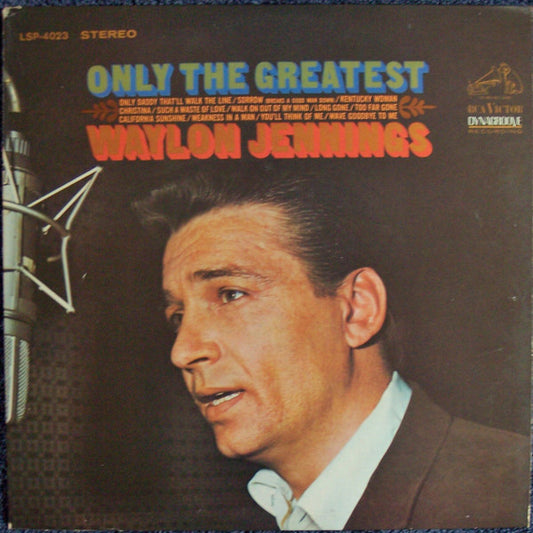Waylon Jennings – Only The Greatest LP