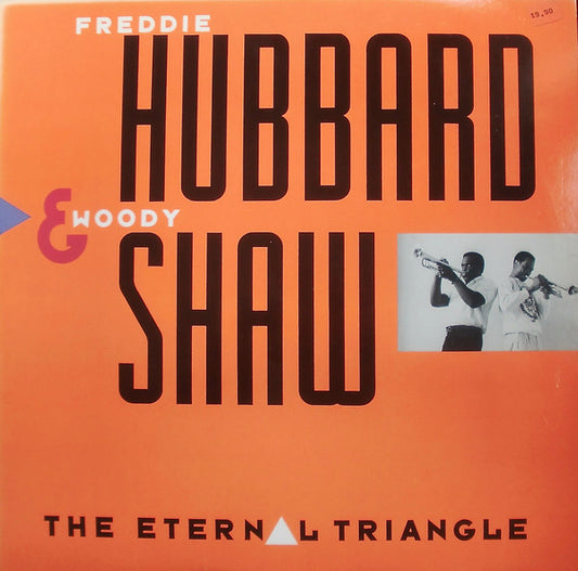 Freddie Hubbard & Woody Shaw – Eternal Triangle LP