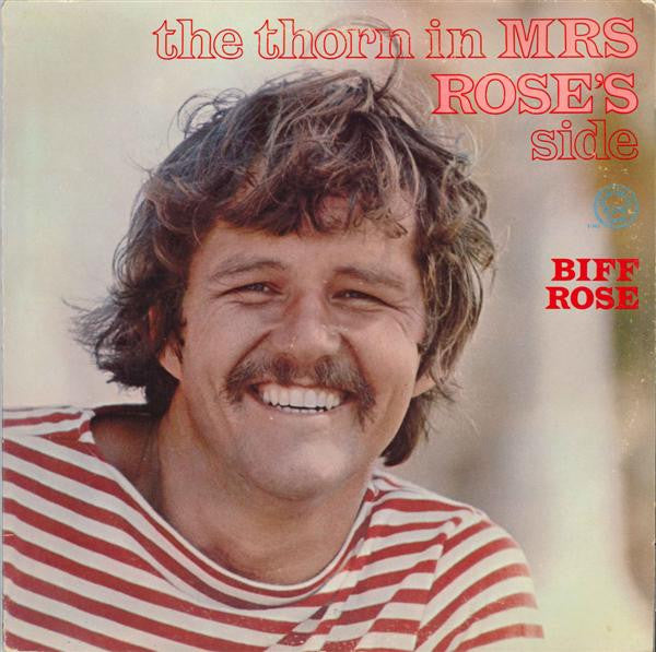 Biff Rose – The Thorn In Mrs. Rose's Side LP