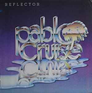 Pablo Cruise – Reflector LP