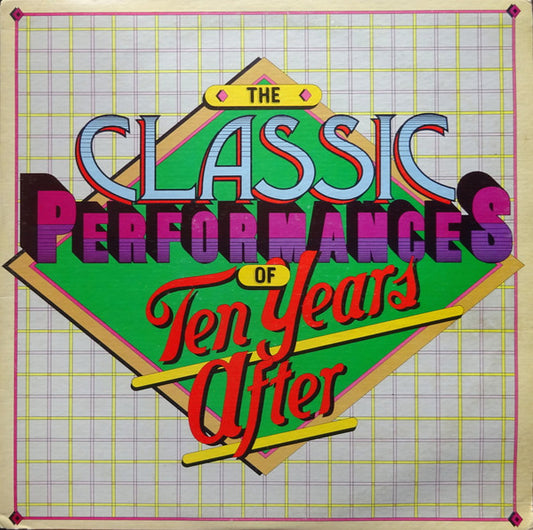 Ten Years After - The Classic Performances Of... LP