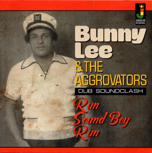 Bunny Lee & The Aggrovators – Run Sound Boy Run (Dub Soundclash)