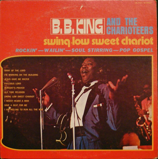 B.B. King And The Charioteers – Swing Low Sweet Chariot (United Purple Label Reissue) LP