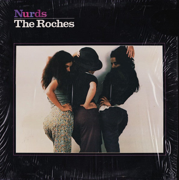 The Roches – Nurds LP