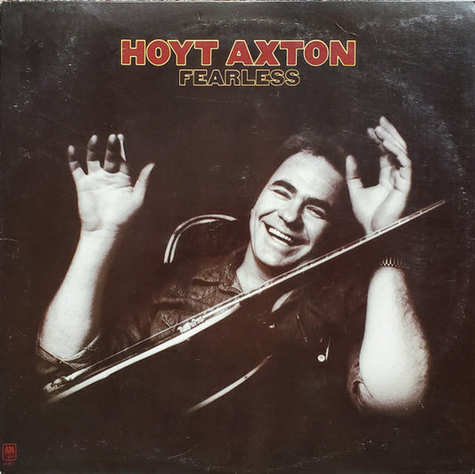 Hoyt Axton – Fearless LP