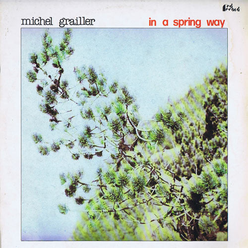 Michel Graillier - In A Spring Way LP