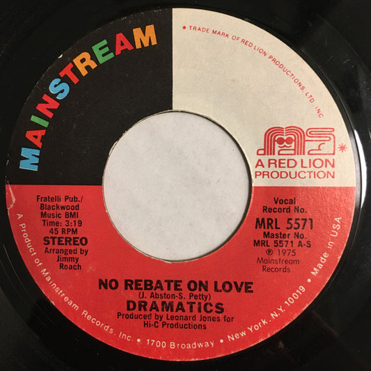 Dramatics – No Rebate On Love 7"