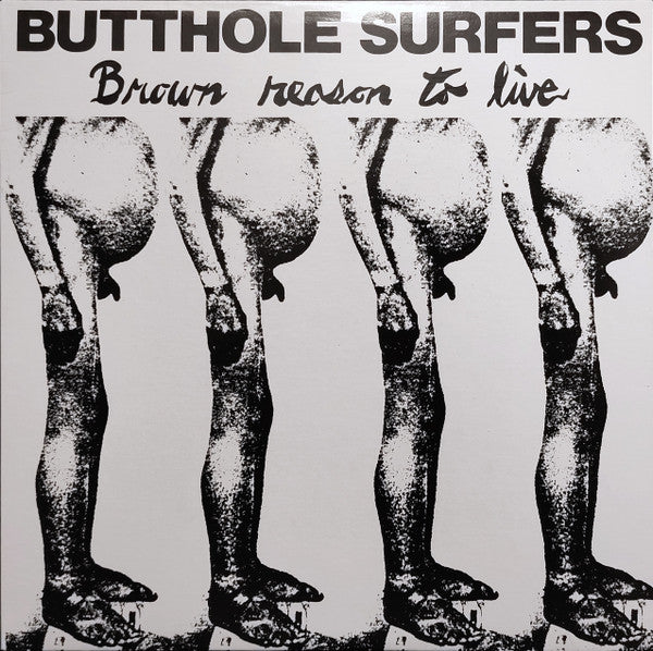 Butthole Surfers – Brown Reason To Live LP