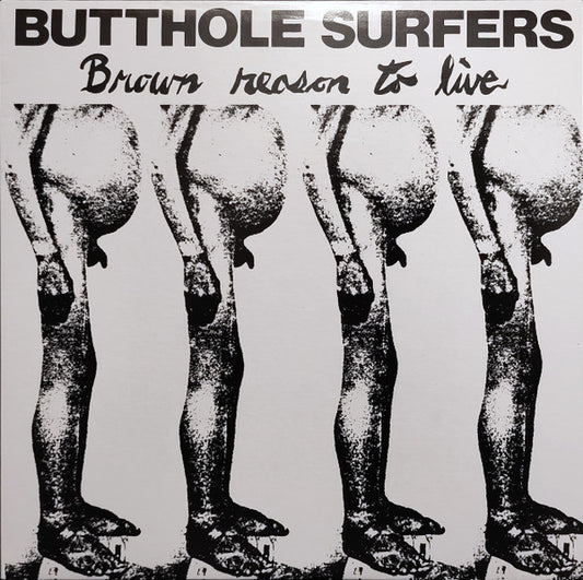 Butthole Surfers – Brown Reason To Live LP