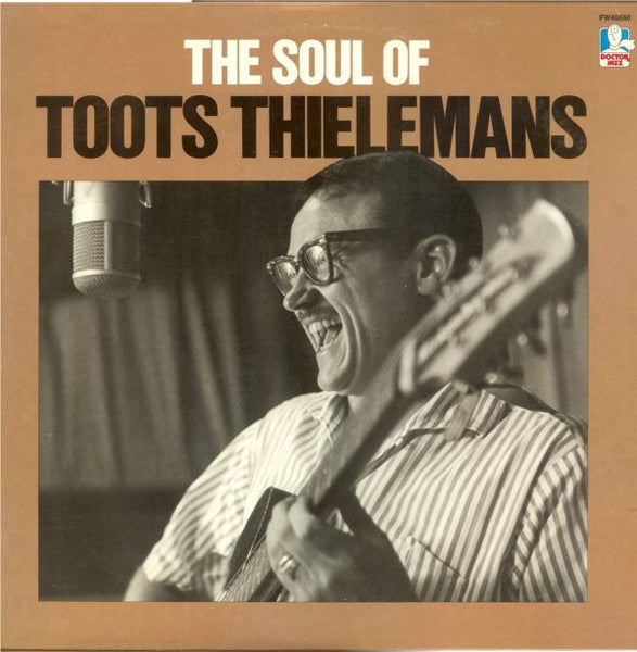 Toots Thielemans – The Soul Of Toots Thielemans LP