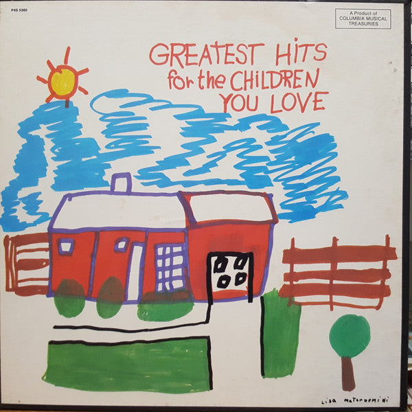 Various – Greatest Hits For The Children You Love LP
