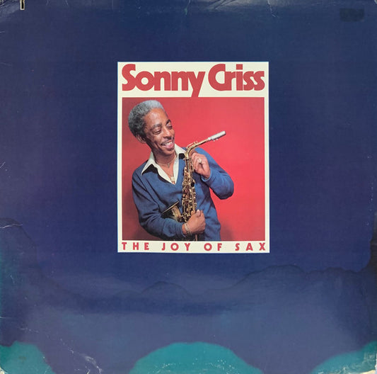 Sonny Criss – The Joy Of Sax LP