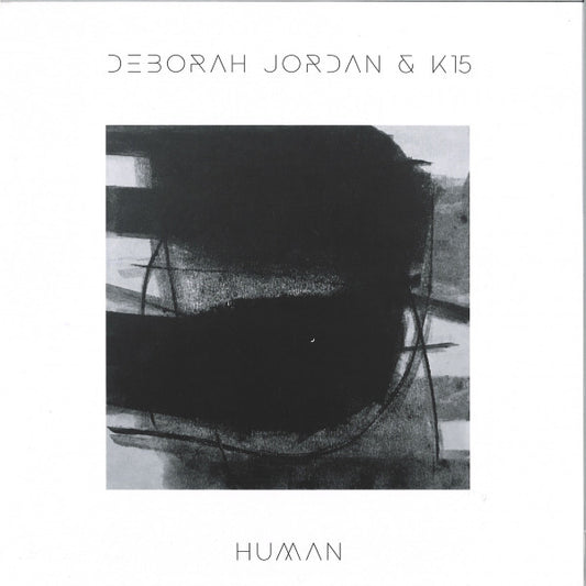 Deborah Jordan & K15 – Human 2LP