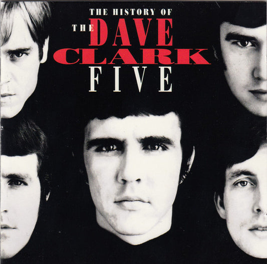 The Dave Clark Five – The History Of The Dave Clark Five CD