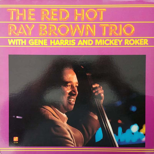 Ray Brown Trio – The Red Hot Ray Brown Trio LP