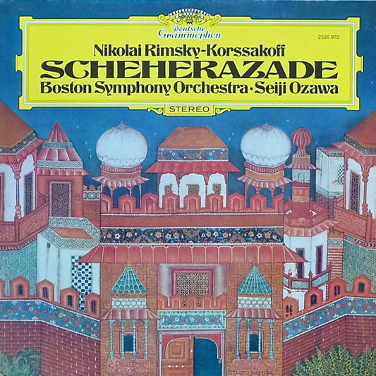 Nikolai Rimsky-Korsakoff – Boston Symphony Orchestra · Seiji Ozawa – Scheherazade LP