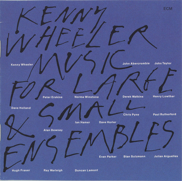 Kenny Wheeler – Music For Large & Small Ensembles CD