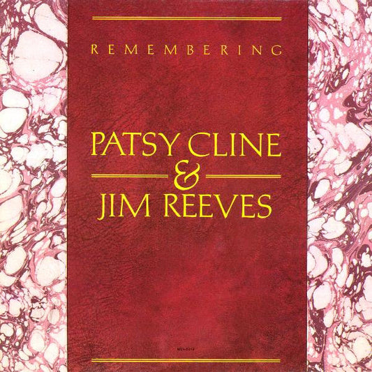 Patsy Cline & Jim Reeves – Remembering Patsy Cline & Jim Reeves LP