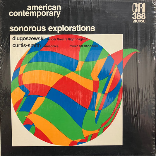 Dlugoszewski, Curtis-Smith – Sonorous Explorations LP