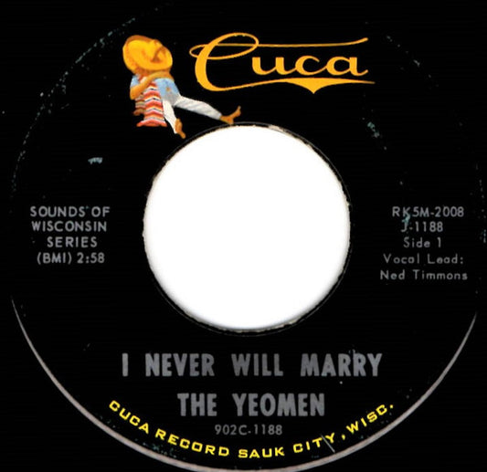 The Yeomen - I Will Never Marry / This Little Light Of Mine 7"
