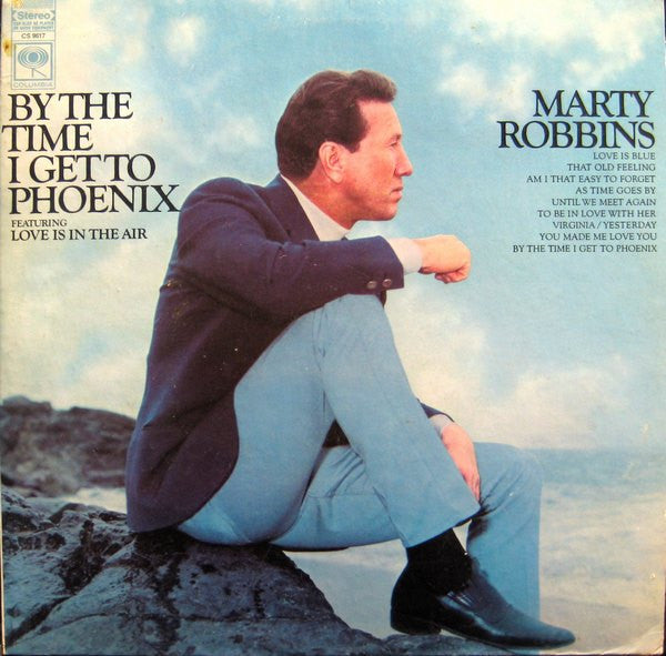 Marty Robbins – By The Time I Get To Phoenix LP