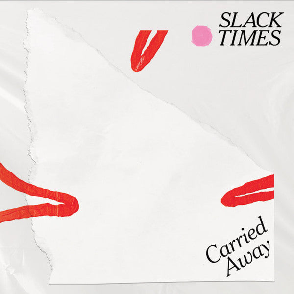 Slack Times – Carried Away (Translucent Red) LP