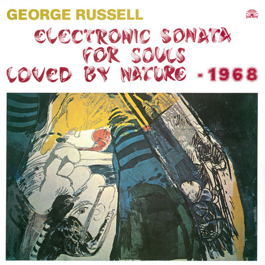 George Russell - Electronic Sonata For Souls Loved By Nature 1968 LP