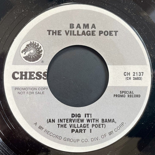 Bama The Village Poet - Dig It! (An Interview With Bama, The Village Poet) 7"