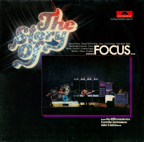 Focus – The Story Of Focus (German Pressing) 2LP