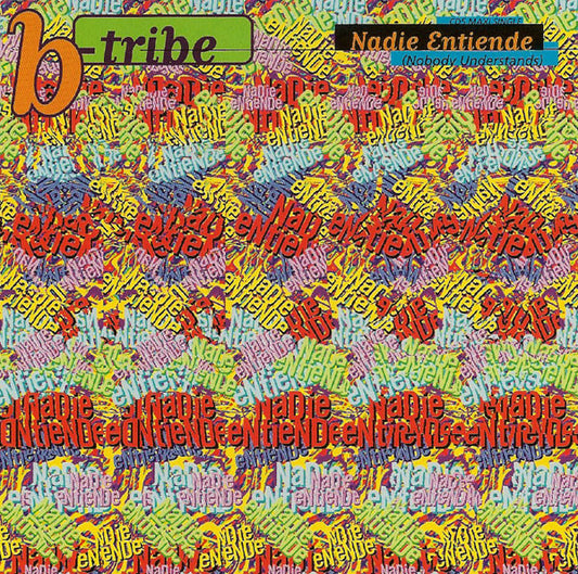 B-tribe – Nadie Entiende (Nobody Understands) CD