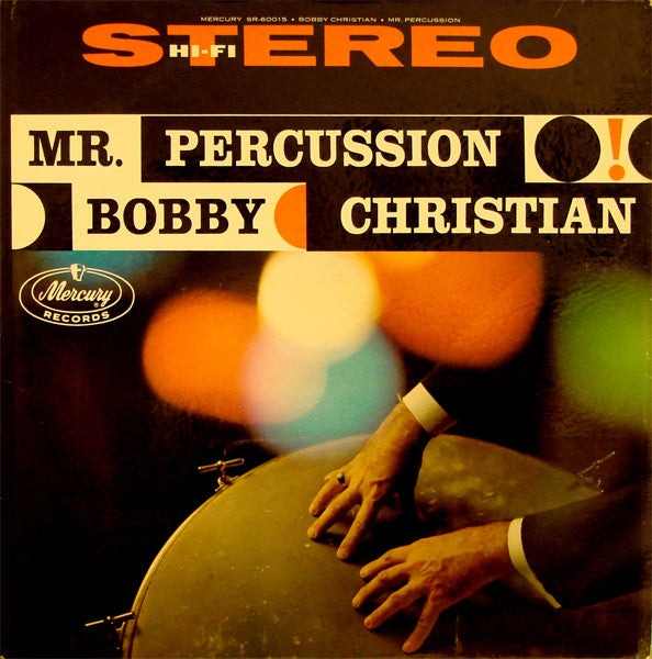 Bobby Christian – Mr. Percussion LP