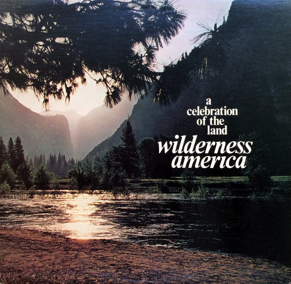 Various – Wilderness America (A Celebration Of The Land) LP