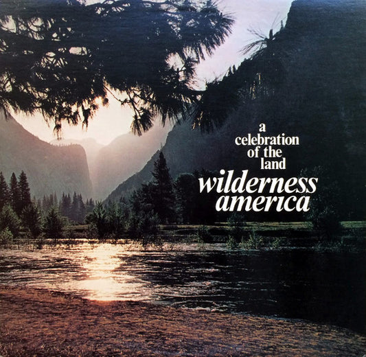 Various – Wilderness America (A Celebration Of The Land) LP